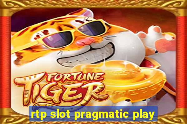 rtp slot pragmatic play